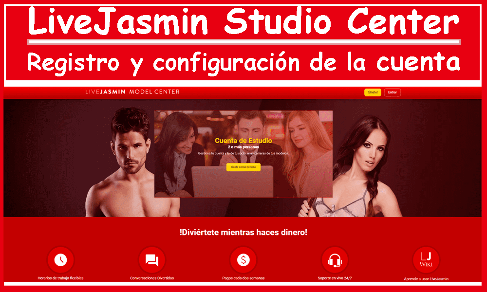 LiveJasmin Studio Center Registro y configuración de la cuenta